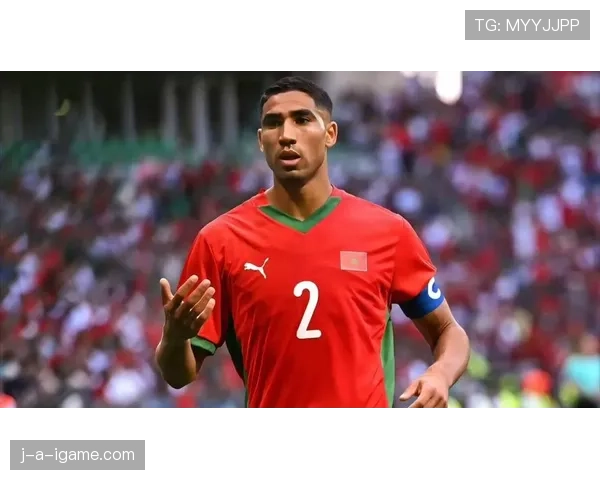 阿什拉夫在巴黎更衣室角色稳固，表现稳健备受信赖